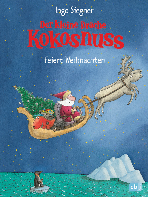 Title details for Der kleine Drache Kokosnuss feiert Weihnachten by Ingo Siegner - Available